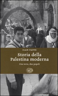 Libro Storia della Palestina moderna. Una terra