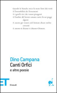 Libro Canti orfici di Dino Campana - ean 9788806173272 - Einaudi