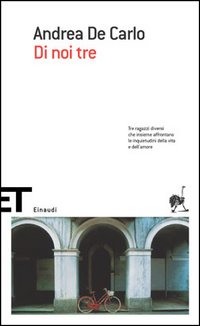 Libro Di noi tre di Andrea De Carlo - ean 9788806173371 - Einaudi