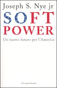 Libro Soft Power di Joseph S. jr. Nye - ean 9788806173388 - Einaudi
