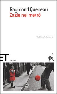 Libro Zazie nel metró di Raymond Queneau - ean 9788806173401 - Einaudi