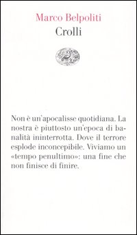 Libro Crolli di Marco Belpoliti - ean 9788806173456 - Einaudi
