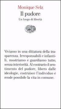 Libro pudore. Un luogo di libertà di Monique Selz - ean 9788806173500 - Einaudi