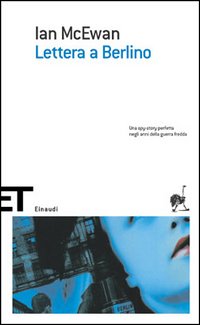 Libro Lettera a Berlino di Ian McEwan - ean 9788806173609 - Einaudi