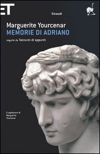 Libro Memorie di Adriano. Seguite da Taccuini di appunti di Marguerite Yourcenar - ean 9788806174088 - Einaudi