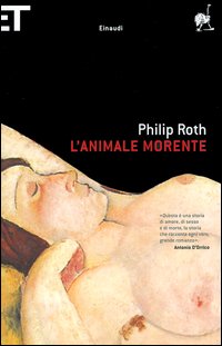 Libro animale morente di Philip Roth - ean 9788806174149 - Einaudi