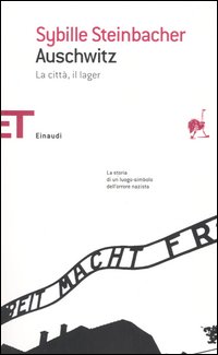 Libro Auschwitz. La città
