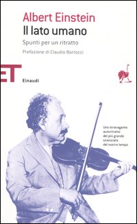 Libro lato umano. Spunti per un ritratto di Albert Einstein - ean 9788806174651 - Einaudi