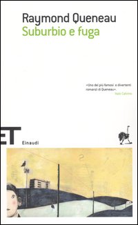 Libro Suburbio e fuga di Raymond Queneau - ean 9788806174699 - Einaudi