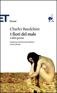 Libro fiori del male di Charles Baudelaire - ean 9788806174941 - Einaudi