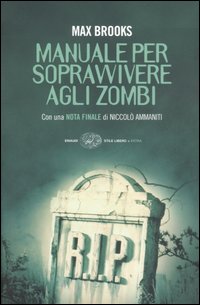 Libro Manuale per sopravvivere agli zombi di Max Brooks - ean 9788806175184 - Einaudi