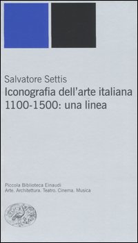 Libro Iconografia dell'arte italiana. 1100-1500: una linea di Salvatore Settis - ean 9788806175405 - Einaudi