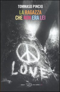 Libro ragazza che non era lei di Tommaso Pincio - ean 9788806176099 - Einaudi