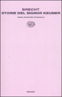 Libro Storie del signor Keuner di Bertolt Brecht - ean 9788806176266 - Einaudi