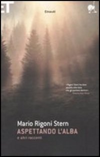 Libro Aspettando l'alba. E altri racconti di Mario Rigoni Stern - ean 9788806176563 - Einaudi