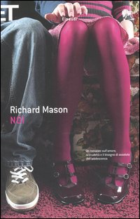 Libro Noi di Richard Mason - ean 9788806176600 - Einaudi