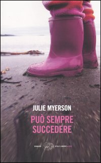 Libro Può sempre succedere di Julie Myerson - ean 9788806176679 - Einaudi