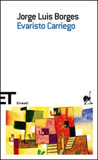 Libro Evaristo Carriego di Jorge L. Borges - ean 9788806176778 - Einaudi