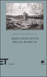 Libro Don Chisciotte della Mancia di Miguel de Cervantes - ean 9788806177799 - Einaudi