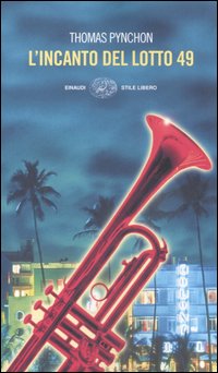 Libro incanto del lotto 49 di Thomas Pynchon - ean 9788806178581 - Einaudi
