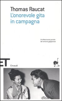 Libro onorevole gita in campagna di Thomas Raucat - ean 9788806178833 - Einaudi