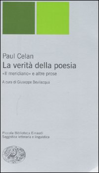 Libro verità della poesia. «Il meridiano» e altre prose di Paul Celan - ean 9788806179045 - Einaudi