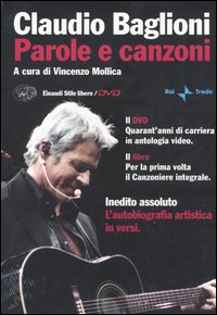 Libro Parole e canzoni di Claudio Baglioni - ean 9788806179335 - Einaudi