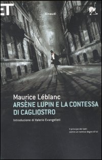 Libro Arsène Lupin e la contessa di Cagliostro di Maurice Leblanc - ean 9788806179762 - Einaudi