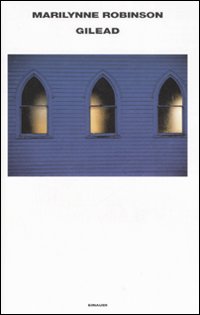 Libro Gilead di Marilynne Robinson - ean 9788806179991 - Einaudi