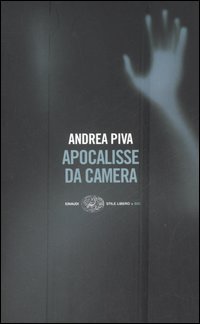 Libro Apocalisse da camera di Andrea Piva - ean 9788806180539 - Einaudi