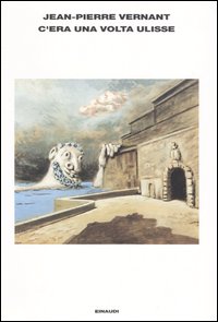 Libro C'era una volta Ulisse. E anche Perseo