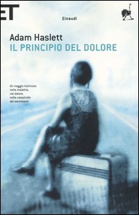 Libro principio del dolore di Adam Haslett - ean 9788806180980 - Einaudi