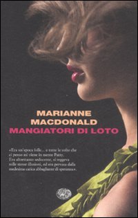 Libro Mangiatori di loto di Marianne MacDonald - ean 9788806181949 - Einaudi
