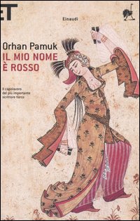 Libro mio nome è Rosso di Orhan Pamuk - ean 9788806181970 - Einaudi