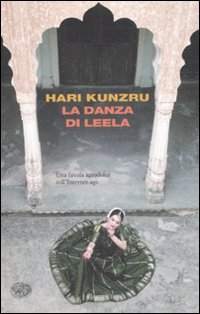 Libro danza di Leela di Hari Kunzru - ean 9788806183608 - Einaudi