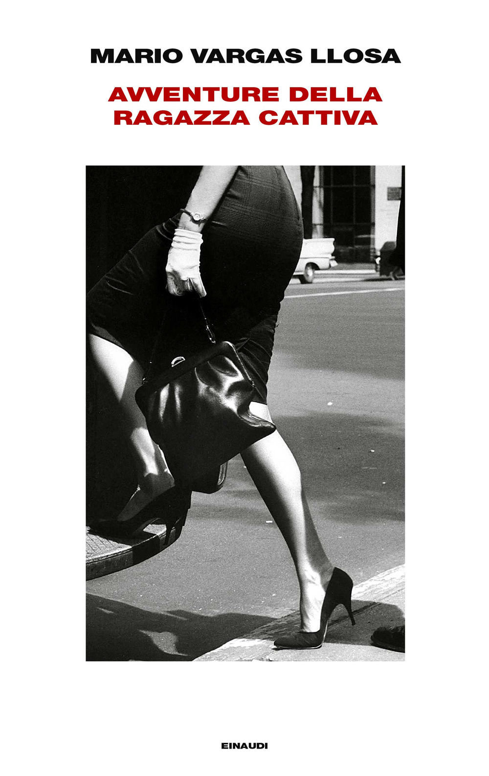 Libro Avventure della ragazza cattiva di Mario Vargas Llosa - ean 9788806183776 - Einaudi