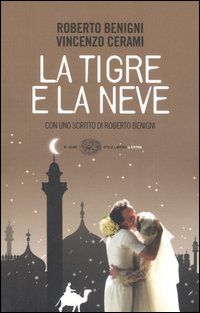 Libro tigre e la neve di Roberto Benigni; Vincenzo Cerami - ean 9788806184193 - Einaudi