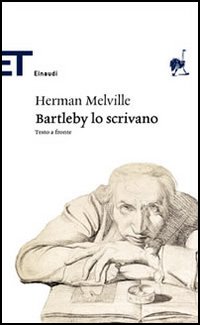 Libro Bartleby lo scrivano. Testo originale a fronte di Herman Melville - ean 9788806184582 - Einaudi