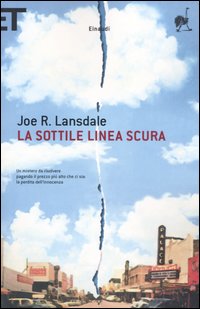 Libro sottile linea scura di Joe R. Lansdale - ean 9788806185008 - Einaudi