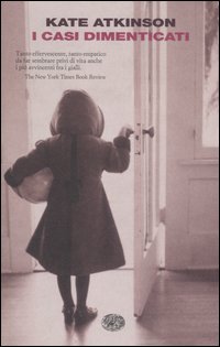 Libro casi dimenticati di Kate Atkinson - ean 9788806185756 - Einaudi