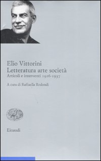 Libro Letteratura arte società di Elio Vittorini - ean 9788806185916 - Einaudi