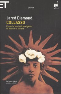 Libro Collasso. Come le società scelgono di morire o vivere di Jared Diamond - ean 9788806186425 - Einaudi