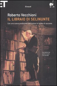 Libro libraio di Selinunte di Roberto Vecchioni - ean 9788806186548 - Einaudi