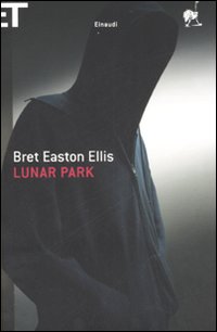 Libro Lunar Park di Bret Easton Ellis - ean 9788806186609 - Einaudi
