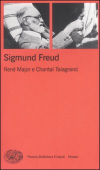 Libro Sigmund Freud di René Major; Chantal Talagrand - ean 9788806186883 - Einaudi