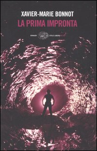 Libro prima impronta di Xavier-Marie Bonnot - ean 9788806187262 - Einaudi