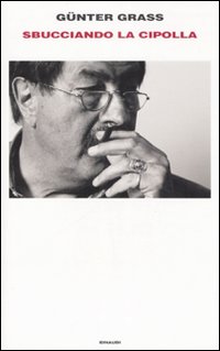 Libro Sbucciando la cipolla di Günter Grass - ean 9788806187323 - Einaudi