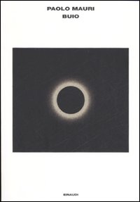 Libro Buio di Paolo Mauri - ean 9788806187330 - Einaudi