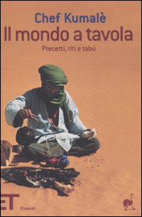Libro mondo a tavola. Precetti