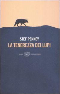 Libro tenerezza dei lupi di Stef Penney - ean 9788806188085 - Einaudi